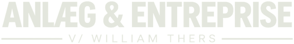 Anlæg & Entreprise v/ William Thers